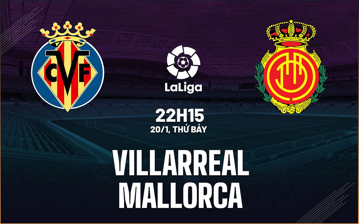 Nhận định bóng đá Villarreal vs Mallorca 22h15 ngày 20/1 (La Liga 2023/24) - -1757365201