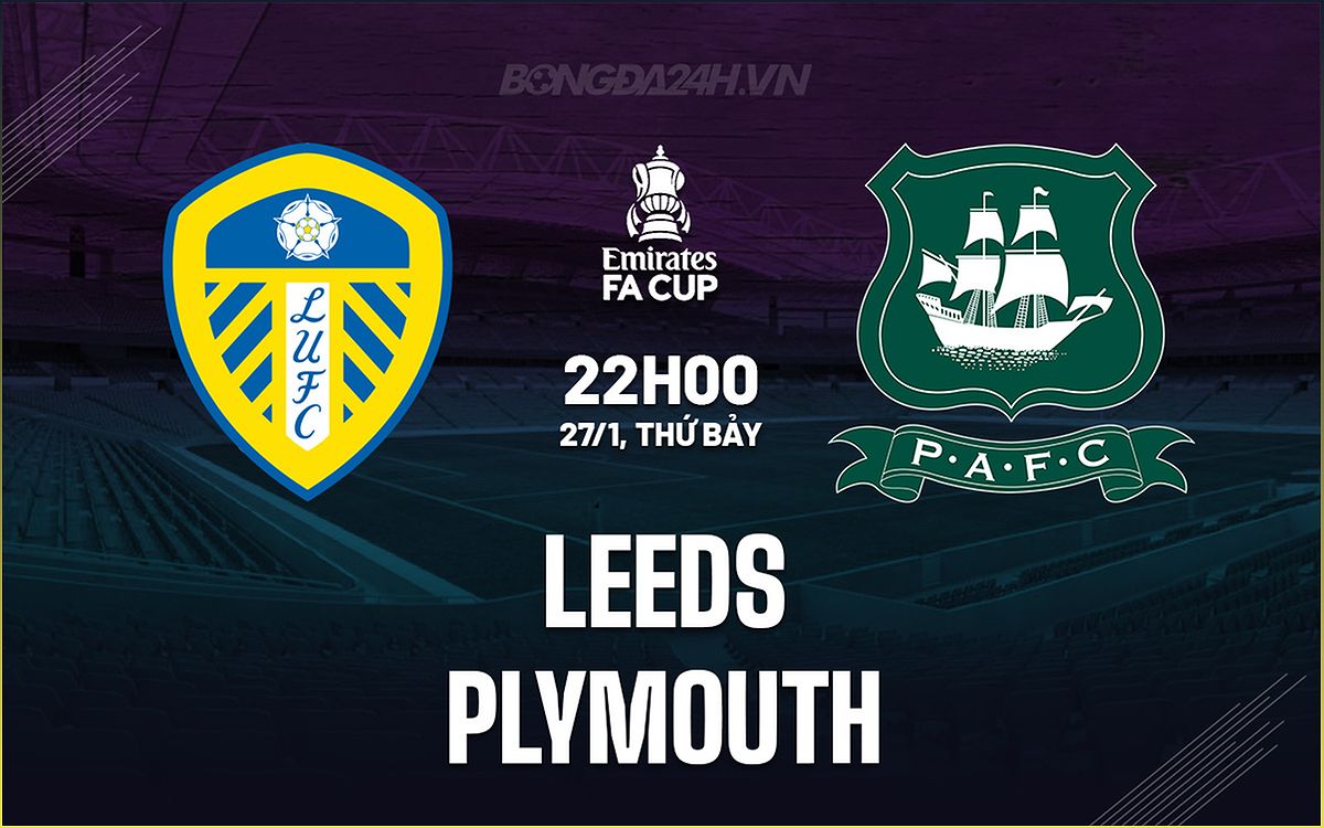 Nhận định Leeds vs Plymouth: Dự đoán kết quả trận đấu FA Cup - 832620758